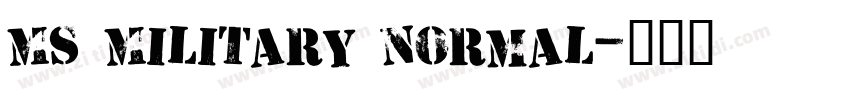 MS Military Normal字体转换